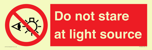 Do not stare at light source